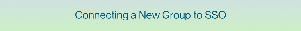 Connecting-a-New-Group-to-SSO.gif